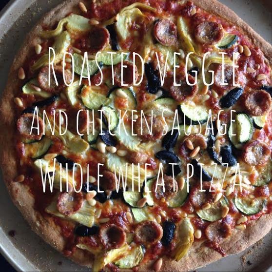 roasted veggie and chicken sausage whole wheat pizza