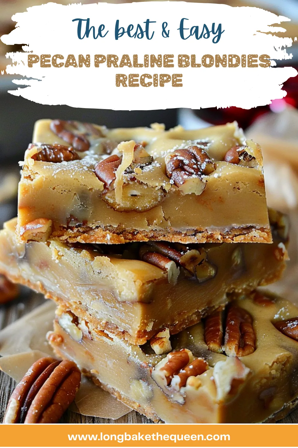 Pecan Praline Blondies