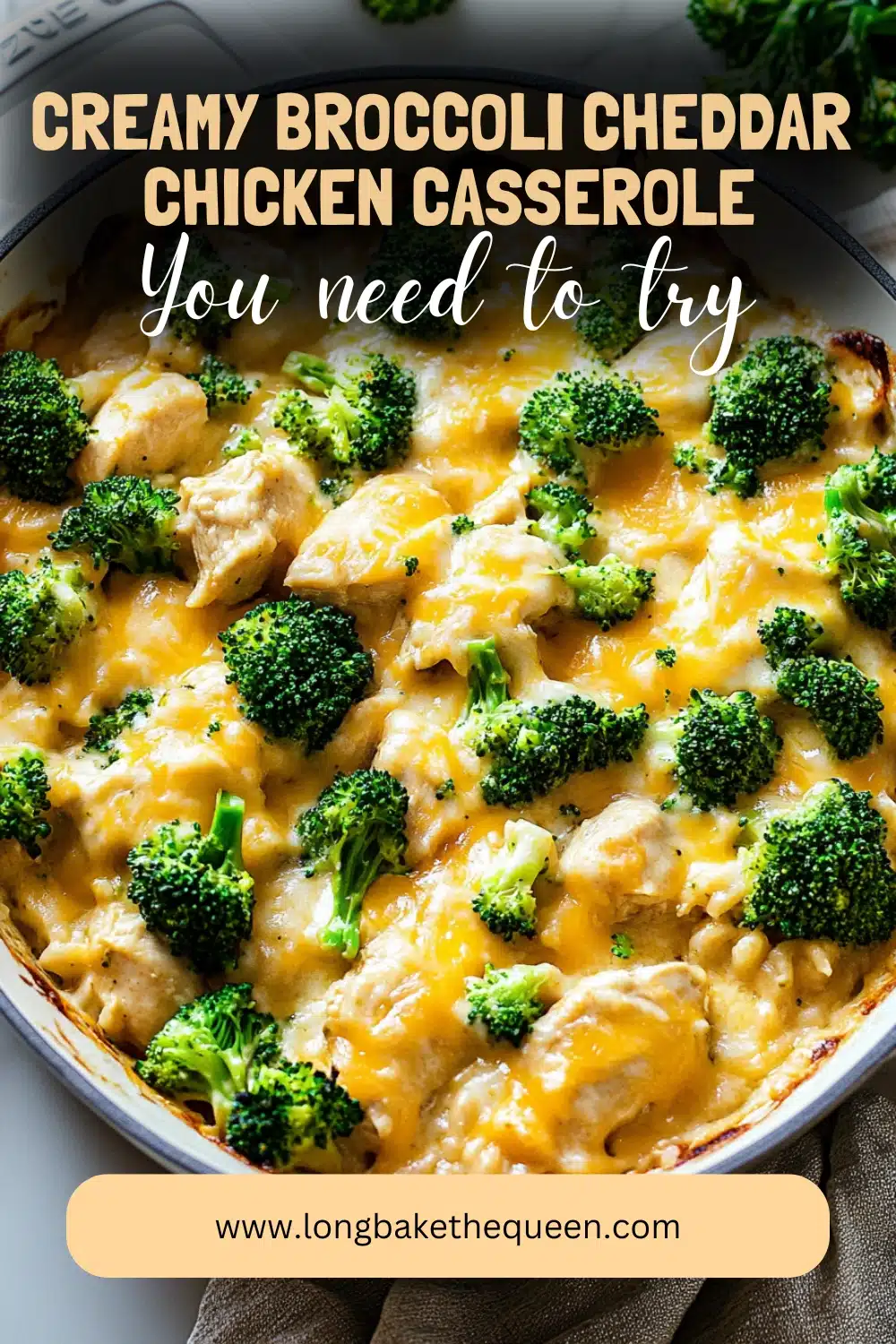 Creamy Broccoli Cheddar Chicken Casserole