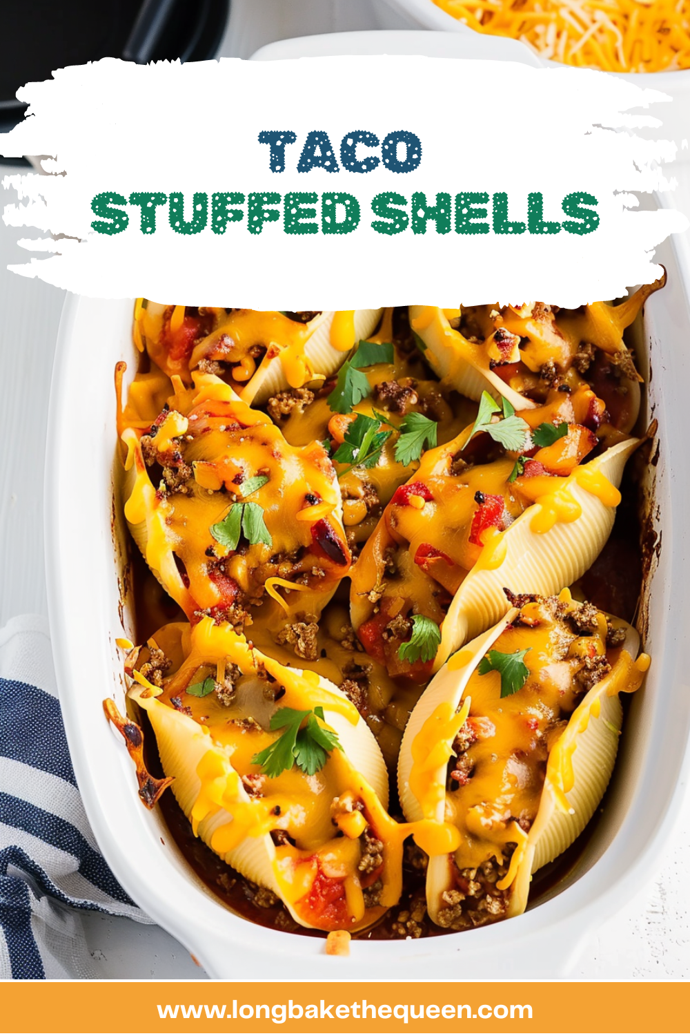 Delicious Taco Stuffed Shells in a baking dish