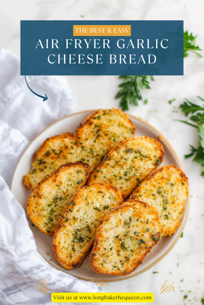 Air Fryer Garlic Cheese Bread