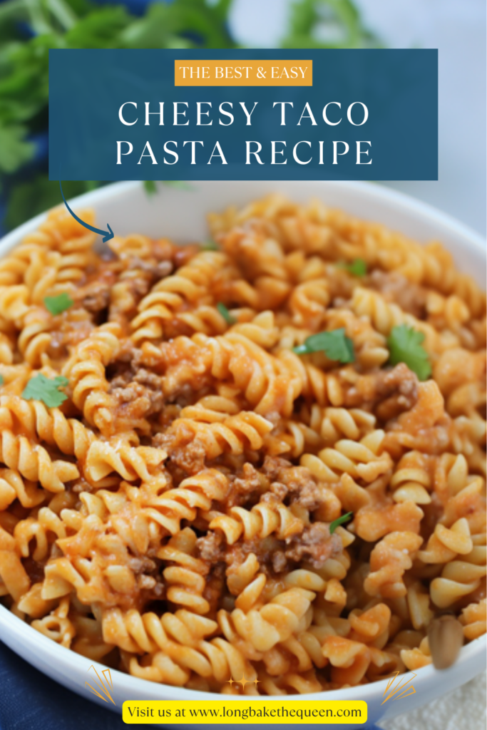 Cheesy Taco Pasta Recipe