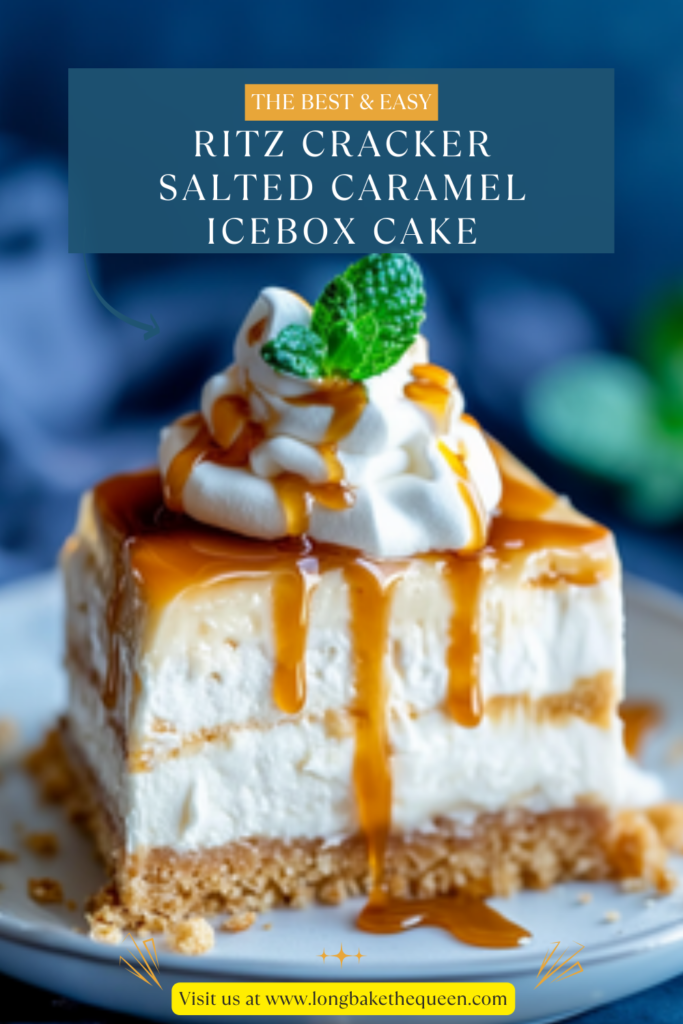 Ritz Cracker Salted Caramel Icebox Cake