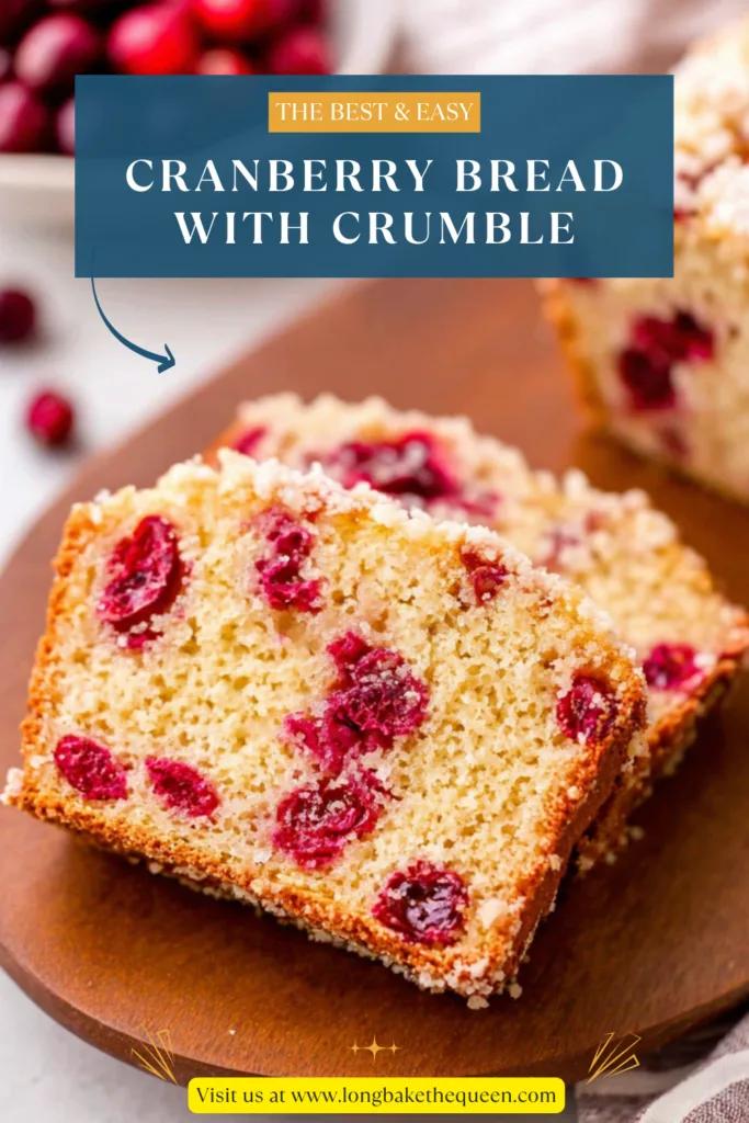 Cranberry Bread With Crumble