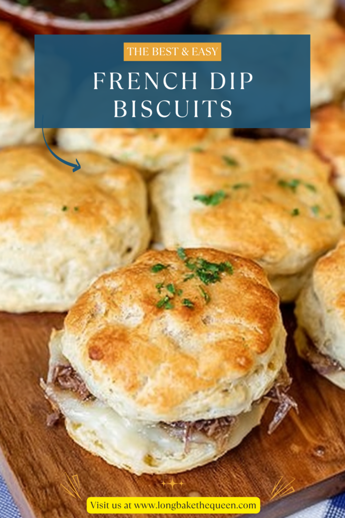 French Dip Biscuits