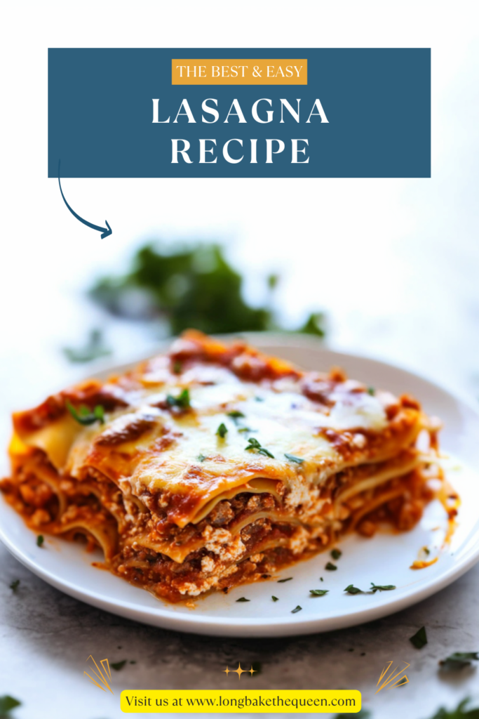 Best Lasagna Recipe