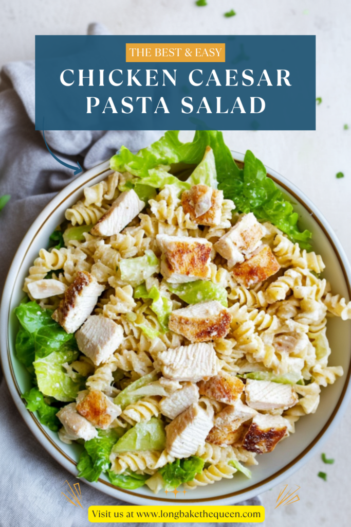 Chicken Caesar Pasta Salad
