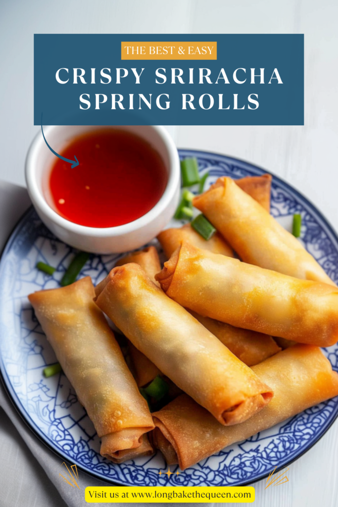 Crispy Sriracha Spring Rolls