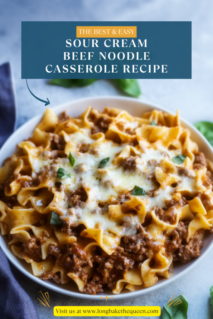 Sour Cream Beef Noodle Casserole Recipe
