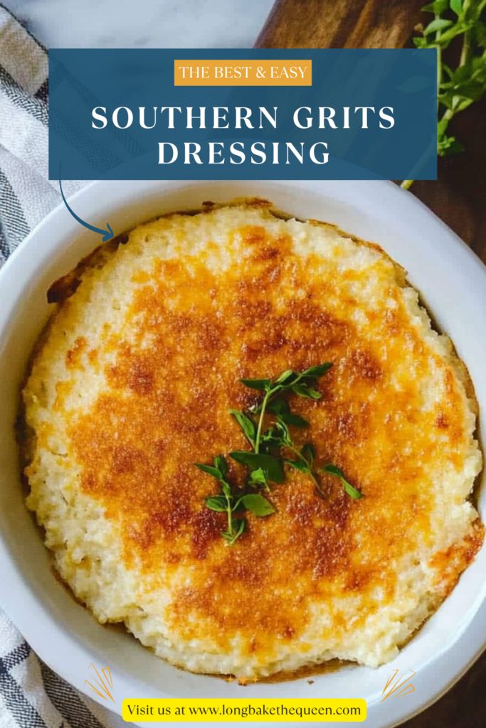 Southern Grits Dressing