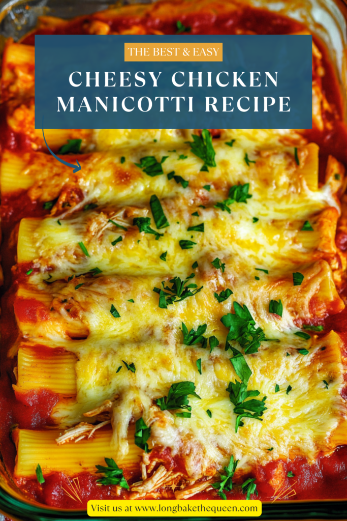 Cheesy Chicken Manicotti Recipe