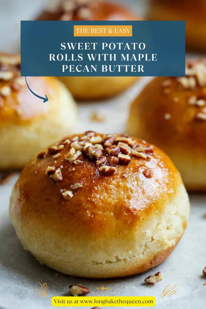 Sweet Potato Rolls with Maple Pecan Butter