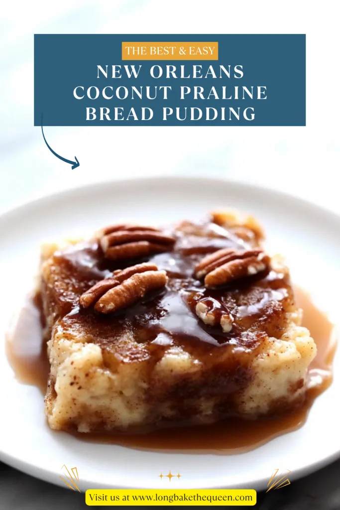 New Orleans Coconut Praline Bread Pudding