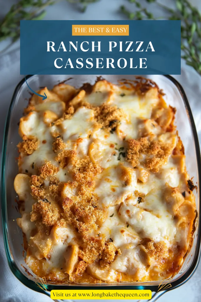 Ranch Pizza Casserole