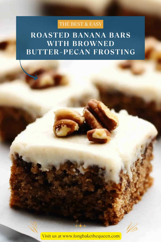 Roasted Banana Bars with Browned Butter–Pecan Frosting