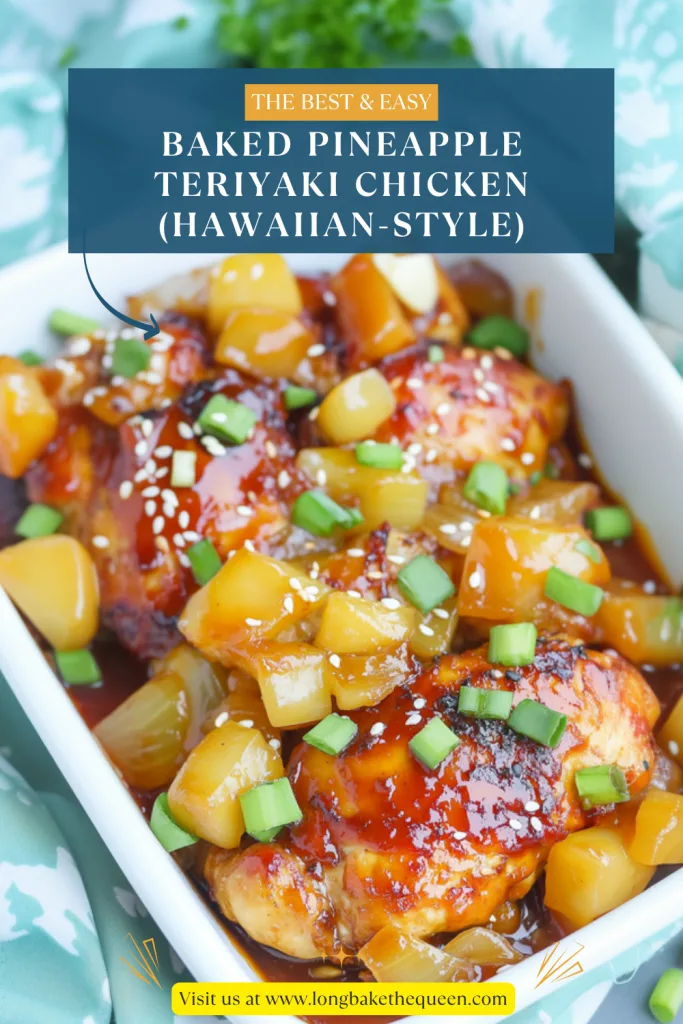 Baked Pineapple Teriyaki Chicken (Hawaiian-Style)