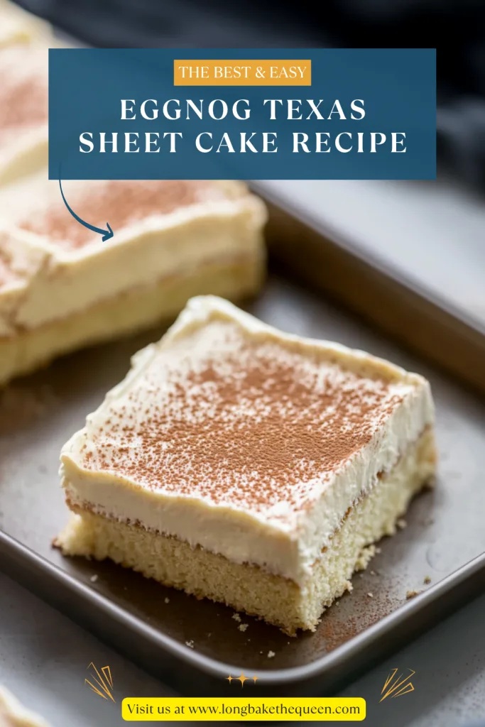 Eggnog Texas Sheet Cake Recipe