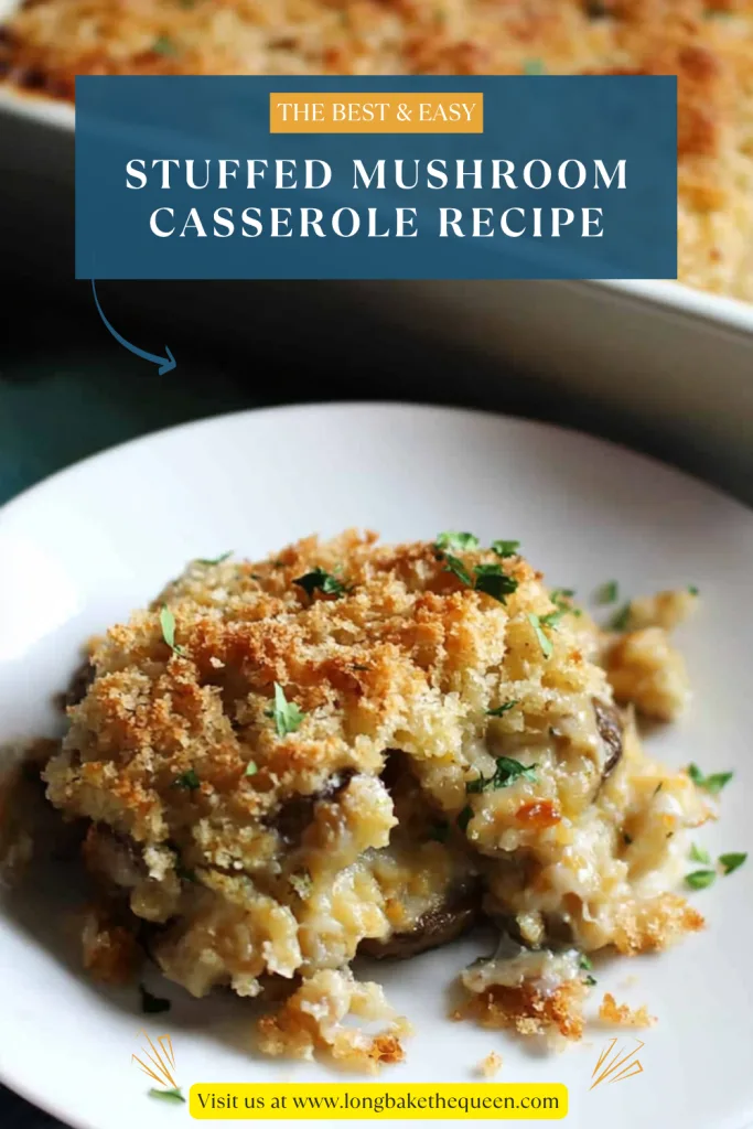 Stuffed Mushroom Casserole Recipe