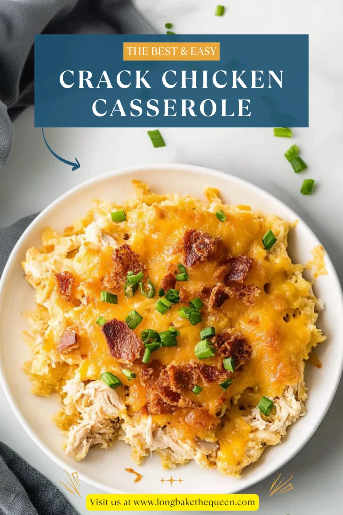 Crack Chicken Casserole