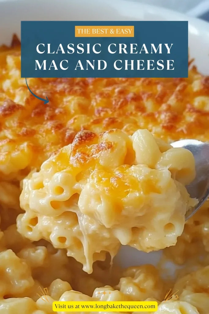 Classic Creamy Mac and Cheese