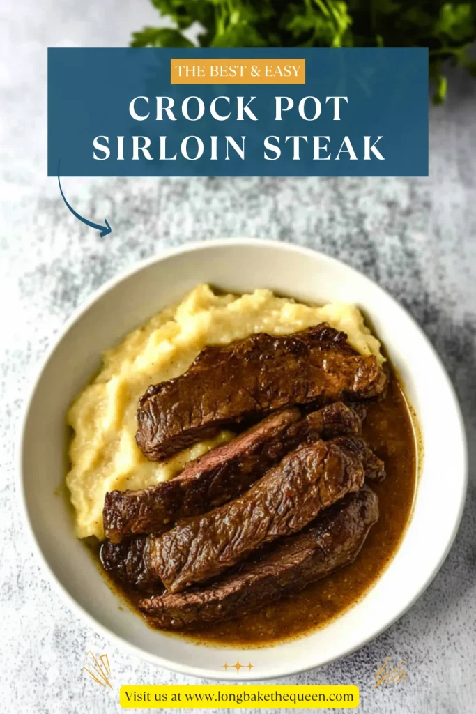 Crock Pot Sirloin Steak