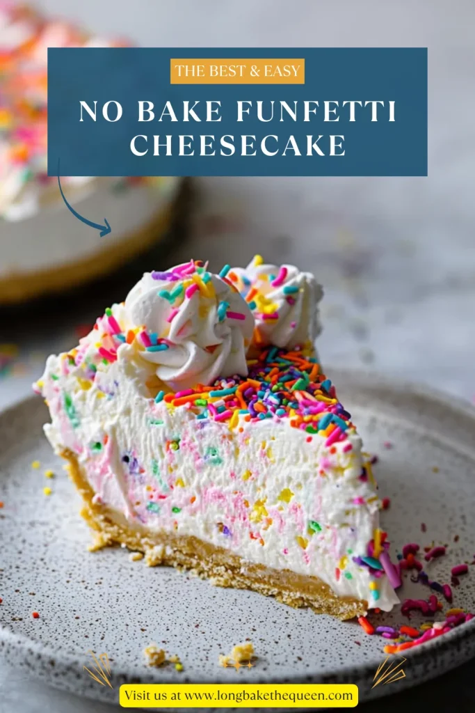 No Bake Funfetti Cheesecake